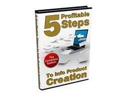 5 Profitable Steps to Info Product Creation