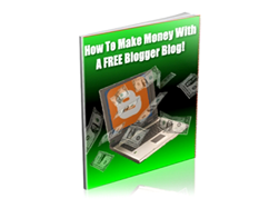 Free PLR eBook – How to Make Money Online with a Free Blogger Blog ...
