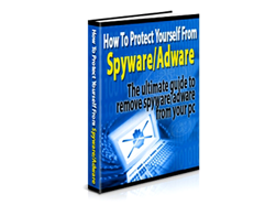 How to Protect Yourself from Spyware and Adware